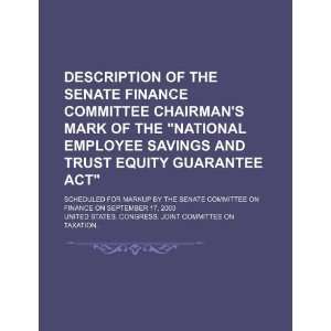Committee chairmans mark of the National Employee Savings and Trust 