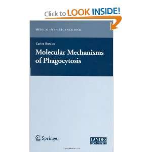  Molecular Mechanisms of Phagocytosis (Medical Intelligence 