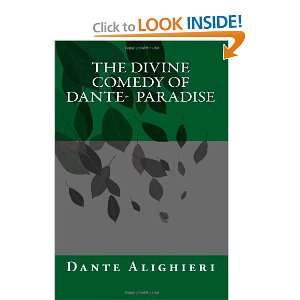  The Divine Comedy of Dante  Paradise (9781468105742) Dante 