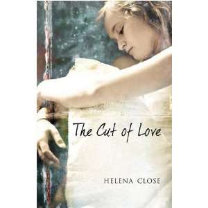  The Cut of Love (9780340920176) Helena Close Books