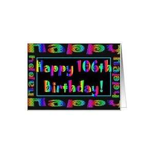  106th Birthday   Rainbow Letters Card Toys & Games