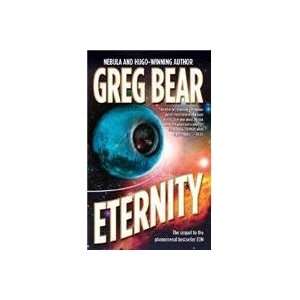  Eternity (9780765357779) Greg Bear Books