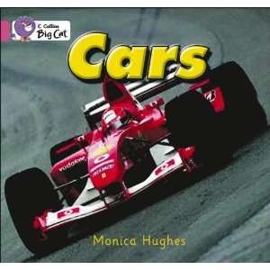  Cars (Collins Big Cat) (9780007185580) Monica Hughes 