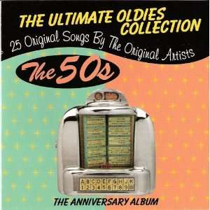  The Ultimate Oldies Collection   The 50s Various Artists Music