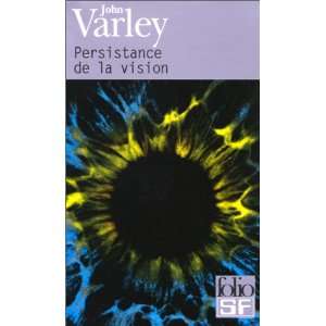   de la vision (9782070415922) John Varley, Michel Deutsch Books