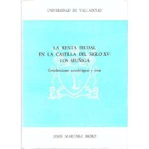  La renta feudal en la Castilla del siglo XV, los Stuniga 