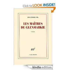 Les maîtres de Glenmarkie (NRF) (French Edition) Jean Pierre Ohl 