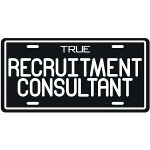  New  True Recruitment Consultant  License Plate 
