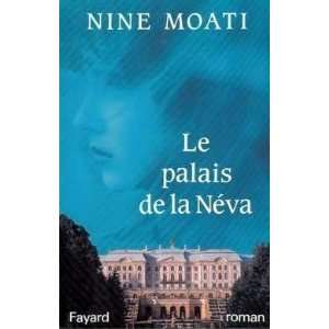  Le palais de la Neva Roman (French Edition 