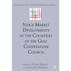  Market Developments in the Countries of the Gulf Cooperation Council 