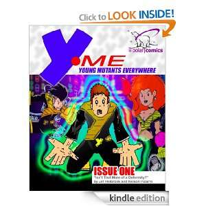 ME #1 (Comic Book) Young Mutants Everywhere (Y ME Young Mutants 
