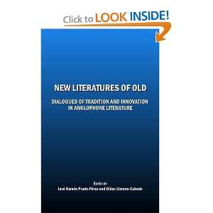   of Old Dialogues of Tradition and Innovation in Anglophone Literature