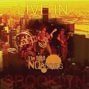  Live in Brooklyn Dead Nobodies Music