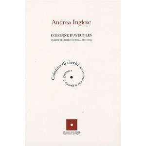  colonne daveugles (9782952634748) Andrea Inglese Books