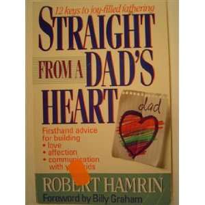   Keys to Joy Filled Fathering (9780840796707) Robert D. Hamrin Books