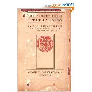  Priscillas Spies G. A. Birmingham Books