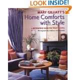 Mary Gilliatts Home Comforts with Style A Decorating Guide for Today 