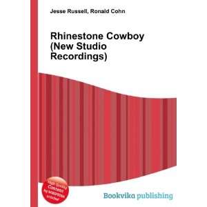 Rhinestone Cowboy (New Studio Recordings) Ronald Cohn Jesse Russell 