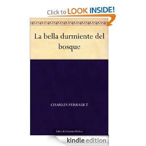 La bella durmiente del bosque (Spanish Edition) Charles Perrault 