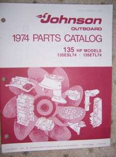 1974 Johnson Outboard Parts Catalog 135 HP 135ETL74 + B  