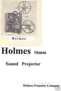 Holmes 16mm Sound Movie Projector Instruction Manual  