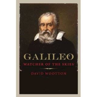 Galileo Watcher of the Skies by David Wootton (Nov 2, 2010)
