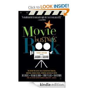 The Movie Business Book, Third Edition Jason E. Squire  