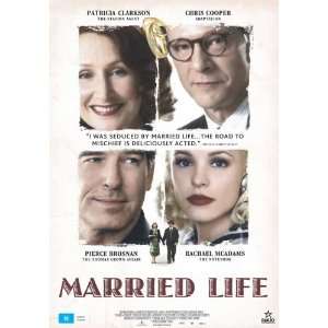 com Married Life Poster UK 27x40 Pierce Brosnan Chris Cooper Patricia 