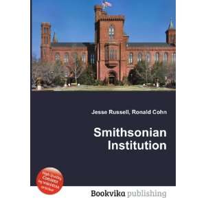  Smithsonian Institution Ronald Cohn Jesse Russell Books