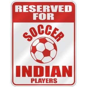   OCCER INDIAN PLAYERS  PARKING SIGN COUNTRY INDIA