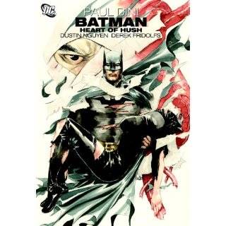 Batman Heart of Hush by Paul Dini and Dustin Nguyen (Mar 16, 2010)