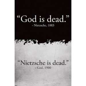  God Is Dead, Nietzsche Is Dead   Poster (Size 24 x 36 