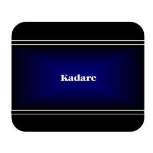  Personalized Name Gift   Kadare Mouse Pad 