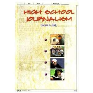  High School Journalism [Hardcover] Homer L. Hall Books