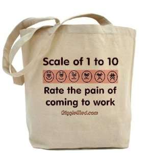  Pain of Work Funny Tote Bag by  Beauty
