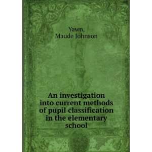  An investigation into current methods of pupil 