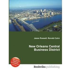  New Orleans Central Business District Ronald Cohn Jesse 