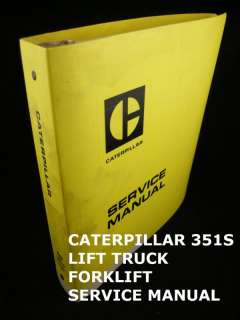 Caterpillar Forklift Truck Service Repair Manual 351S  