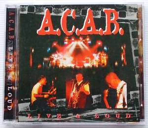   Oi Skinhead Music A.C.A.B. Live & Loud Concert CD NEW ACAB  