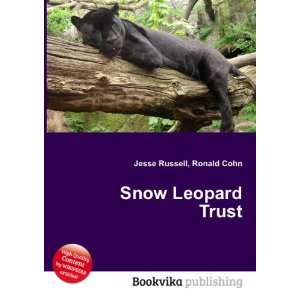  Snow Leopard Trust Ronald Cohn Jesse Russell Books