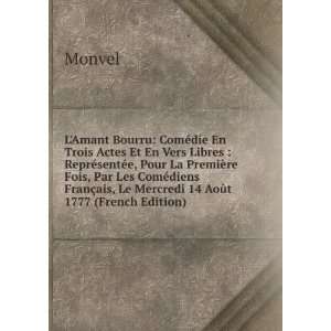   §ais, Le Mercredi 14 AoÃ»t 1777 (French Edition) Monvel Books