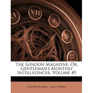The London Magazine, Or, Gentlemans Monthly Intelligencer, Volume 49 