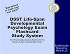DSST Life Span Developmental Psychology Exam Flashcard Study System