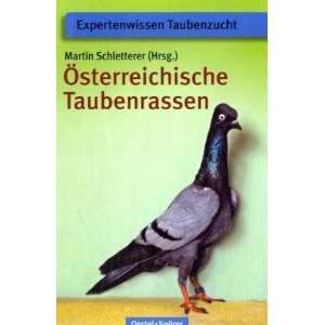 Ãsterreichische Taubenrassen Expertenwissen Taubenzucht  