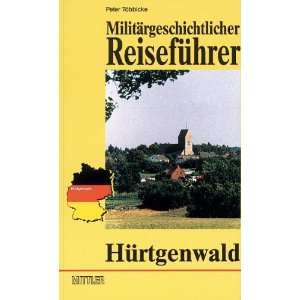   Reiseführer Hürtgenwald  Peter Többicke Bücher
