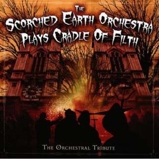 The Scorched Earth Orchestra Plays Cradle Of Filth The Orchestral 