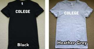 coLege T Shirt WOMEN animal house funny college tee  
