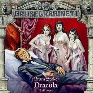 Gruselkabinett 17   Dracula (Teil 1 von 3) Bram Stoker, Joachim 