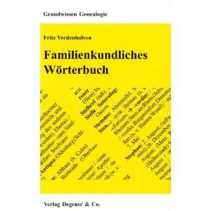 Familienkundliches Wörterbuch  Fritz Verdenhalven Bücher