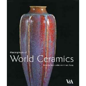  Masterpieces of World Ceramics Reino (EDT)/ Young, Hilary 